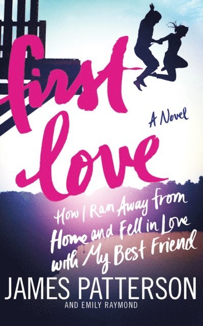 James Patterson - First Love, E-bok