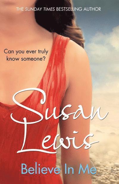 Susan Lewis - Believe In Me, Häftad