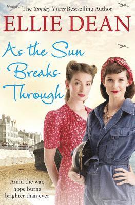 Ellie Dean - As the Sun Breaks Through, Häftad