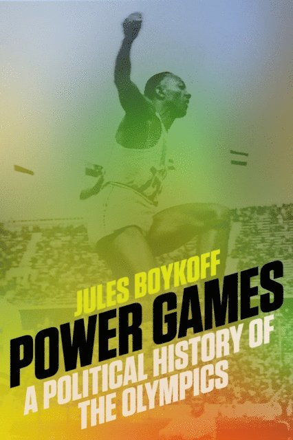 Jules Boykoff - Power Games, E-bok
