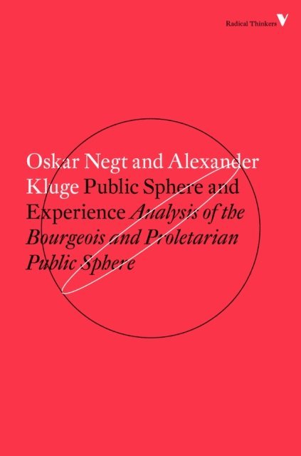 Alexander Kluge, Oskar Negt - Public Sphere and Experience, E-bok