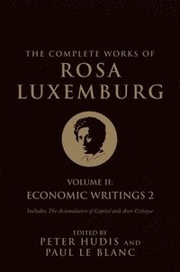 The Complete Works of Rosa Luxemburg, Volume II