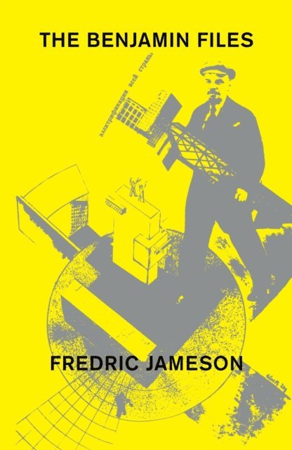 Fredric Jameson - Benjamin Files, E-bok