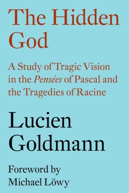 Lucien Goldmann - Hidden God, E-bok