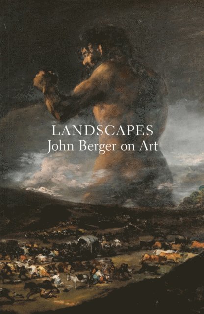 John Berger, Tom Overton - Landscapes, E-bok