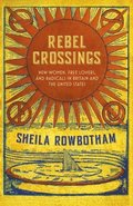 Rebel Crossings