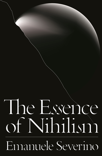 Emanuele Severino - Essence of Nihilism, E-bok