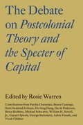 Debate on Postcolonial Theory and the Specter of Capital