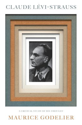 Maurice Godelier - Claude Lévi-Strauss, Häftad
