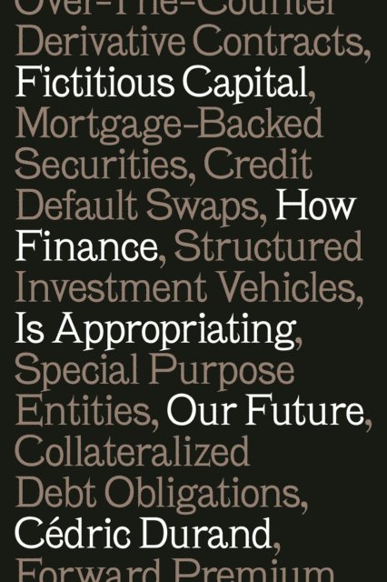 Cédric Durand - Fictitious Capital, E-bok