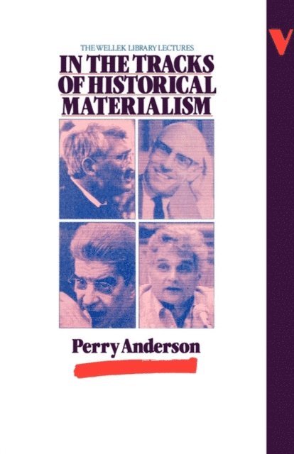 Perry Anderson - In the Tracks of Historical Materialism, E-bok