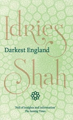 Idries Shah - Darkest England, Inbunden