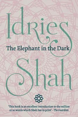 Idries Shah - Elephant in the Dark, Häftad