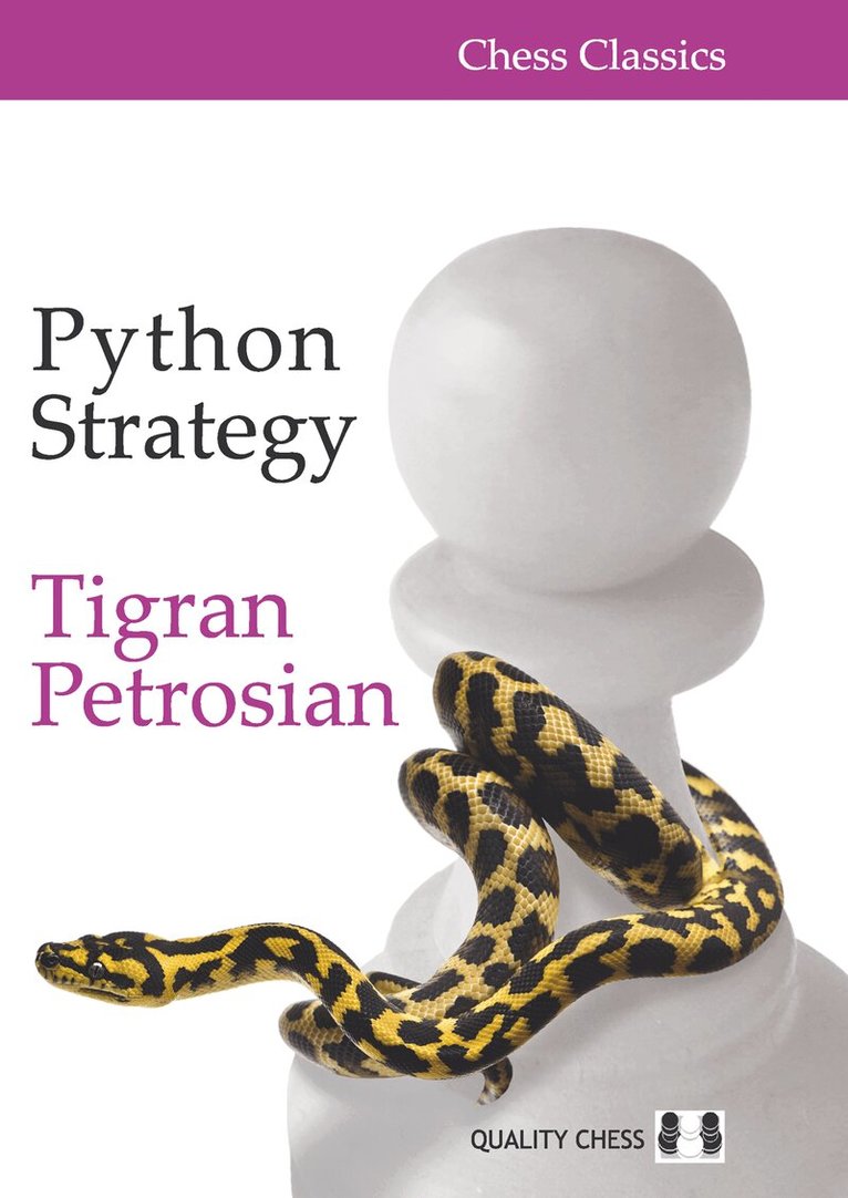 Tigran Petrosian - Python Strategy, Inbunden