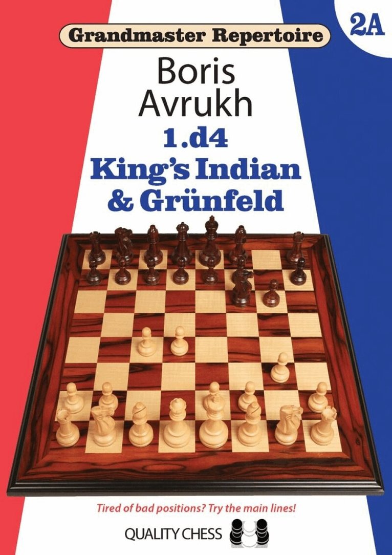 Boris Avrukh - Grandmaster Repertoire 2A - 1.d4 King's Indian and Grünfeld, Inbunden