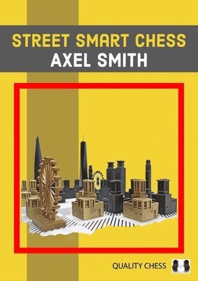 Axel Smith - Street Smart Chess, Häftad