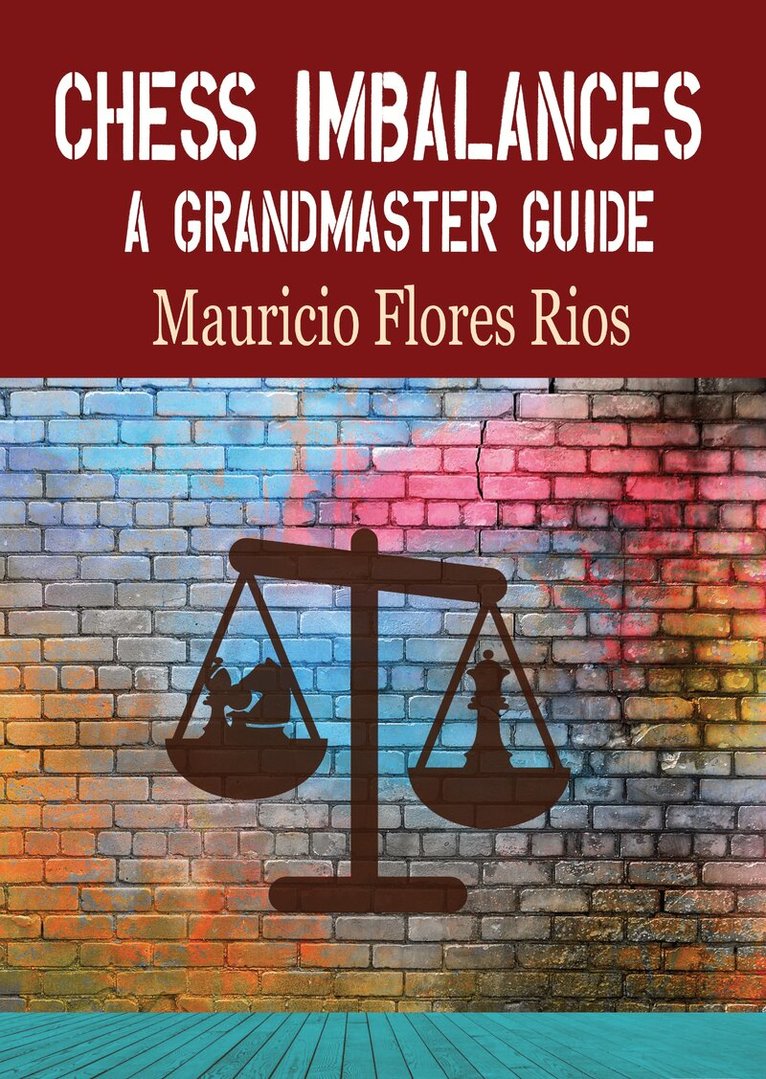 Mauricio Rios - Chess Imbalances, Inbunden