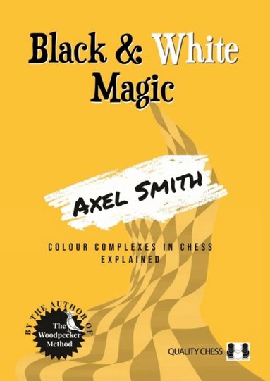 Axel Smith - Black and White Magic, Inbunden