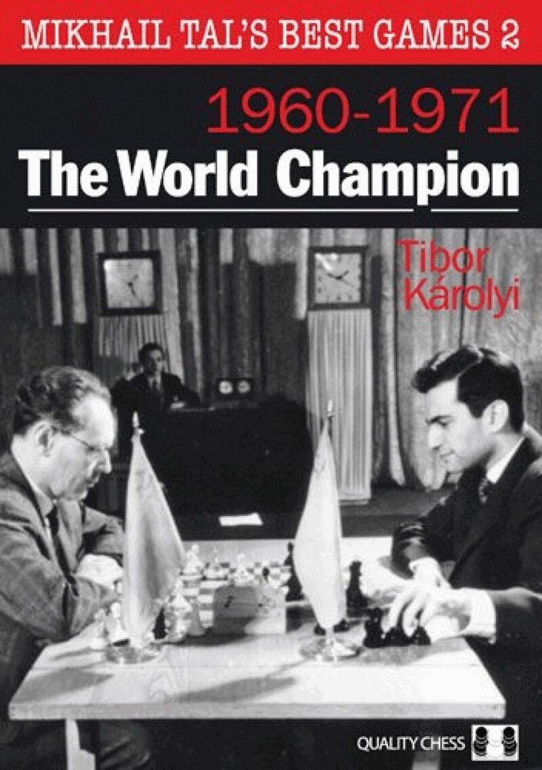 Tibor Karolyi - Mikhail Tal's Best Games 2, Häftad
