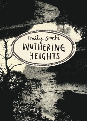 Emily Brontë - Wuthering Heights (Vintage Classics Bronte Series), Häftad