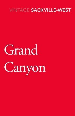 Vita Sackville-West - Grand Canyon, Häftad