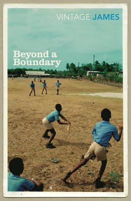 Cyril Lionel Robert James - Beyond A Boundary, Häftad