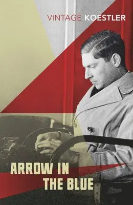 Arthur Koestler - Arrow in the Blue, Häftad