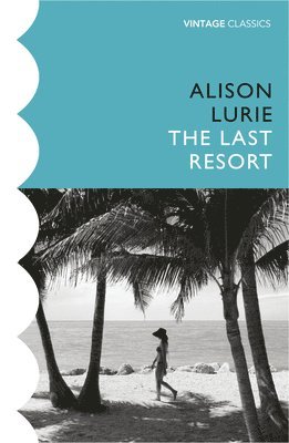 Alison Lurie - Last Resort, Häftad