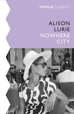Alison Lurie - Nowhere City, Häftad