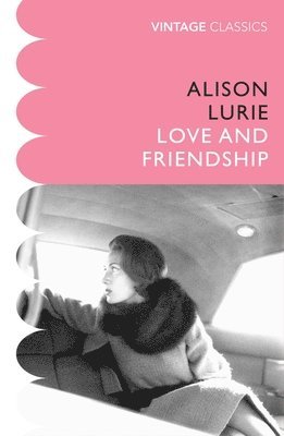 Alison Lurie - Love and Friendship, Häftad