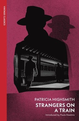 Strangers on a Train by Patricia Highsmith