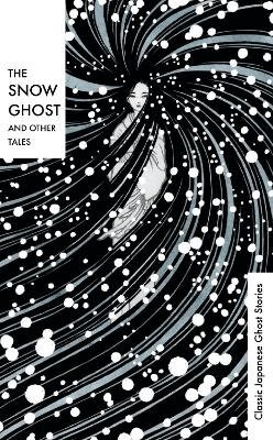 Various - Snow Ghost and Other Tales, Inbunden
