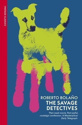 Roberto Bolaño - Savage Detectives, Häftad