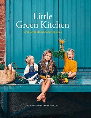 David Frenkiel, Luise Vindahl - Little Green Kitchen, Inbunden