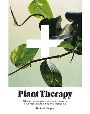Katie Cooper - Plant Therapy, Inbunden. Tillgänglighet: Tillfälligt slut