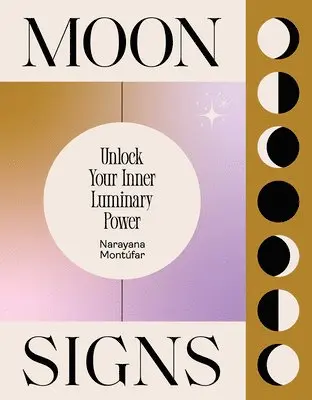 Narayana Montufar - Moon Signs, Inbunden. Tillgänglighet: Tillfälligt slut