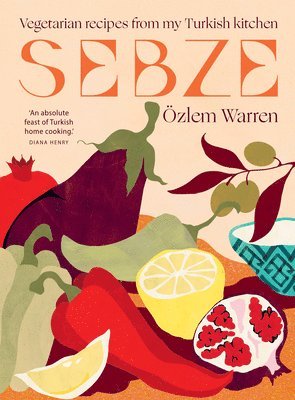 Özlem Warren - Sebze, Inbunden