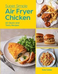 Super Simple Air Fryer Chicken
