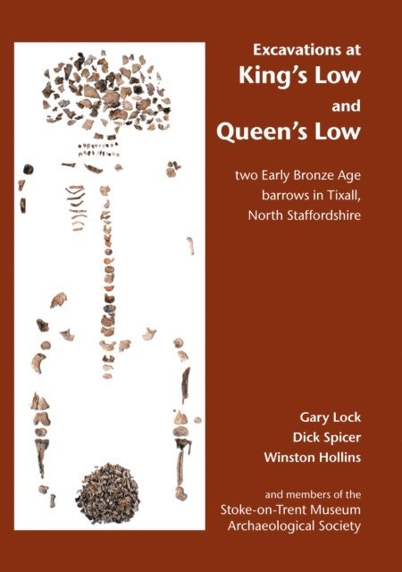 Wilson Hollins, Dick Spicer, Gary Lock - Excavations at King's Low and Queen's Low, E-bok
