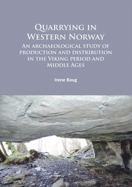 Irene Baug - Quarrying in Western Norway, E-bok