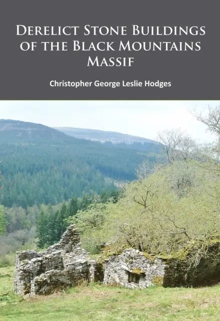 Christopher George Leslie Hodges - Derelict Stone Buildings of the Black Mountains Massif, E-bok. Tillgänglighet: Lägg i varukorg