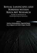 Ritual Landscapes and Borders within Rock Art Research