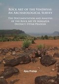 Rock Art of the Vindhyas: An Archaeological Survey