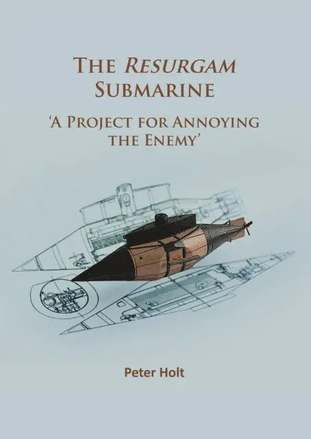 Peter Holt - Resurgam Submarine, E-bok. Tillgänglighet: Lägg i varukorg