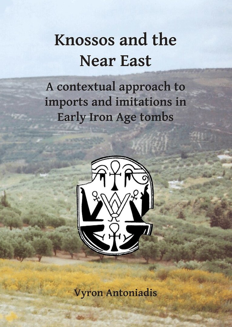 Vyron Antoniadis - Knossos and the Near East, Häftad