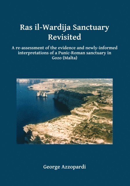 George Azzopardi - Ras il-Wardija Sanctuary Revisited, E-bok