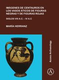 Imgenes de centauros en los vasos ticos de figuras negras y de figuras rojas