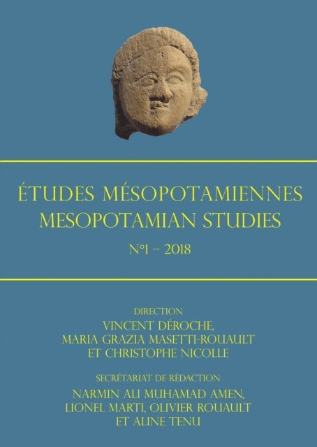 Christophe Nicolle, Maria Grazia Masetti-Rouault, Vincent Deroche - Études Mésopotamiennes – Mesopotamian Studies: N°1 – 2018, E-bok