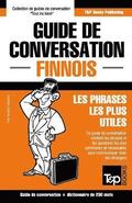 Guide de conversation Francais-Finnois et mini dictionnaire de 250 mots