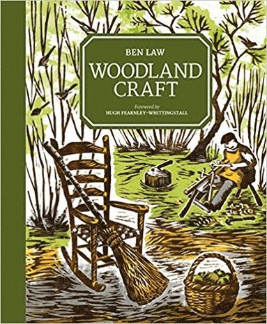 Woodland Craft av B Law, Ben Law